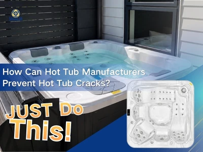 Comment les fabricants de spas peuvent-ils prévenir les fissures dans les spas ?